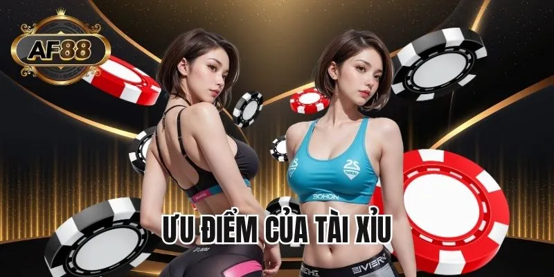 Lý do nên chơi Tài Xỉu AF88
