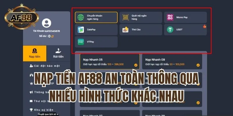 Nạp tiền AF88 an toàn thông qua nhiều hình thức khác nhau